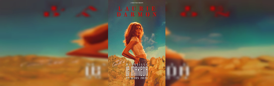 LAURIE DARMON • MARSEILLE • LE MAKEDA • 29 MARS 2024