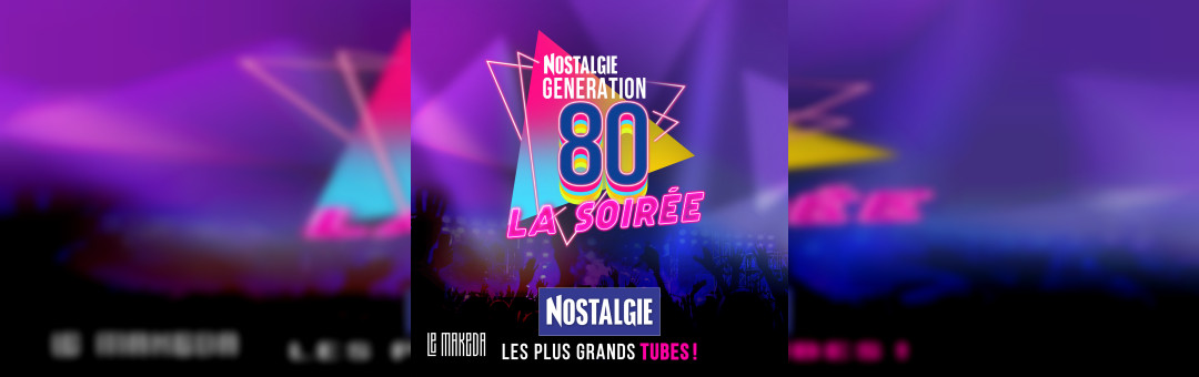 Nostalgie Génération 80