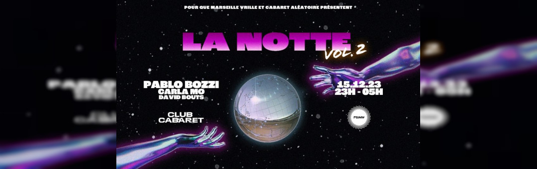 15/12 ▷ CC | PQMV, LA NOTTE VOL.2 w/ Pablo Bozzi, Carla Mo, David bouts