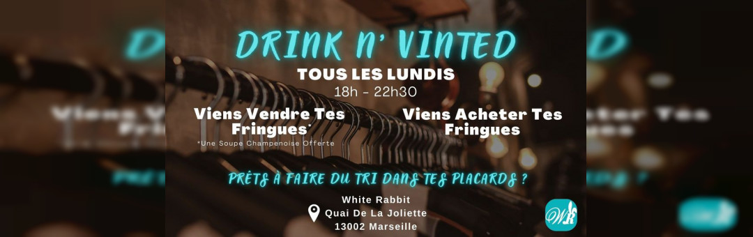 Drink N’ Vinted au White Rabbit