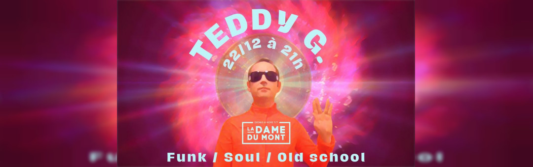 LA DAME DU MONT – TEDDY G.