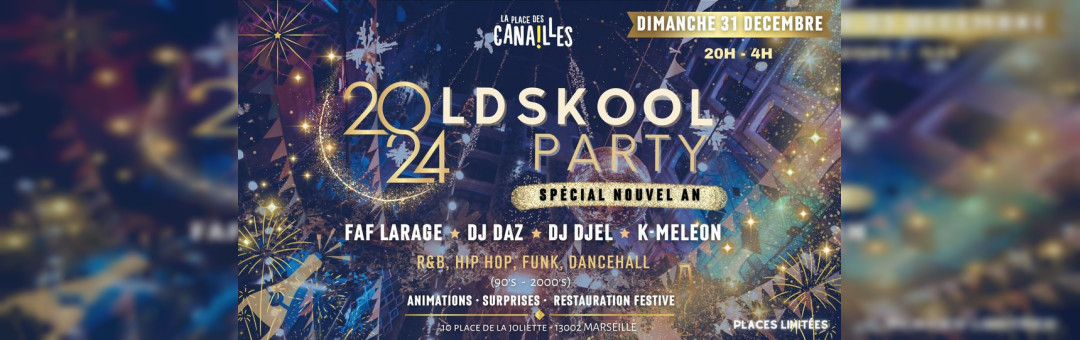 OLDSKOOL PARTY spécial Nouvel An Dimanche 31 décembre