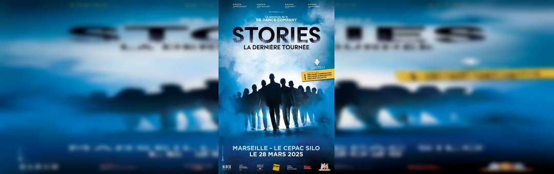 STORIES • MARSEILLE • LE CEPAC SILO • 28 MARS 2025