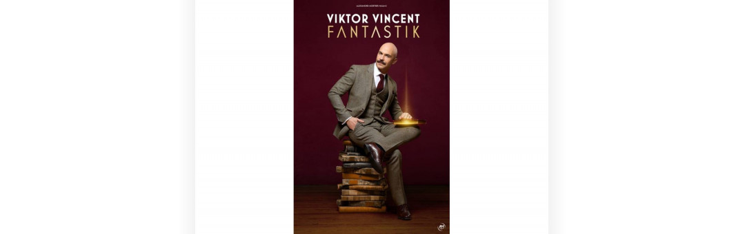 VIKTOR VINCENT / FANTASTIK
