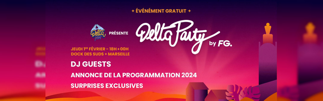 DELTA PARTY by FG – ÉVÉNEMENT GRATUIT