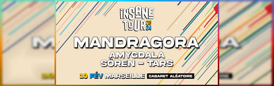 INSANE TOUR 24 | MARSEILLE