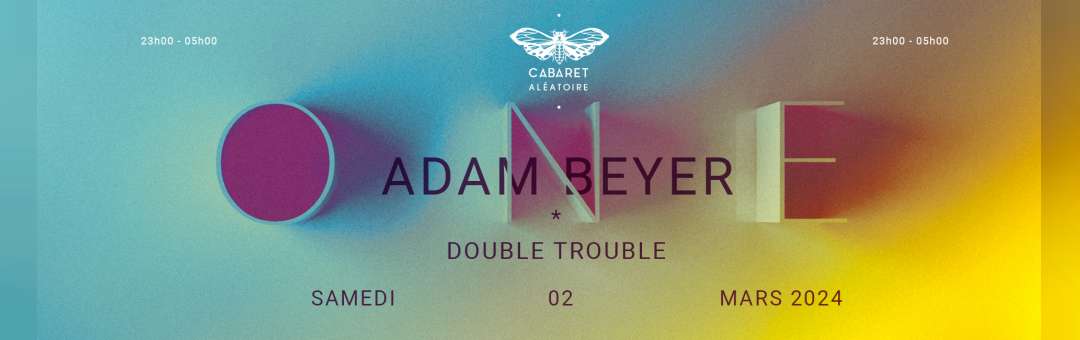 ONE : Adam Beyer & Double Trouble