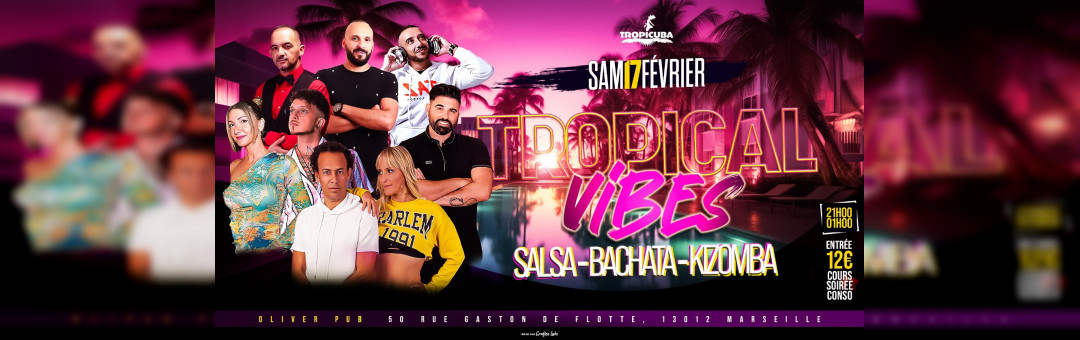 Soirée TROPICAL VIBES – 2 Salles 2 ambiances SB-Kizomba