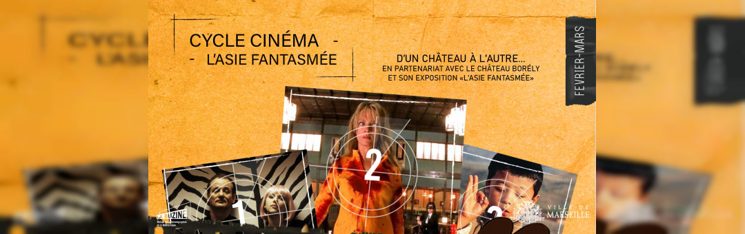 Cycle cinéma – L’Asie fantasmée