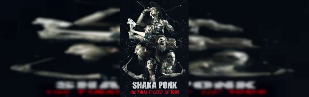 SHAKA PONK | Le Dome | samedi 17 février 2024