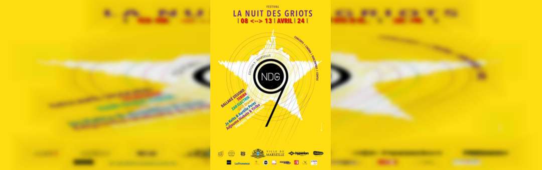 Festival La Nuit Des Griots / Du 8 au 13 avril