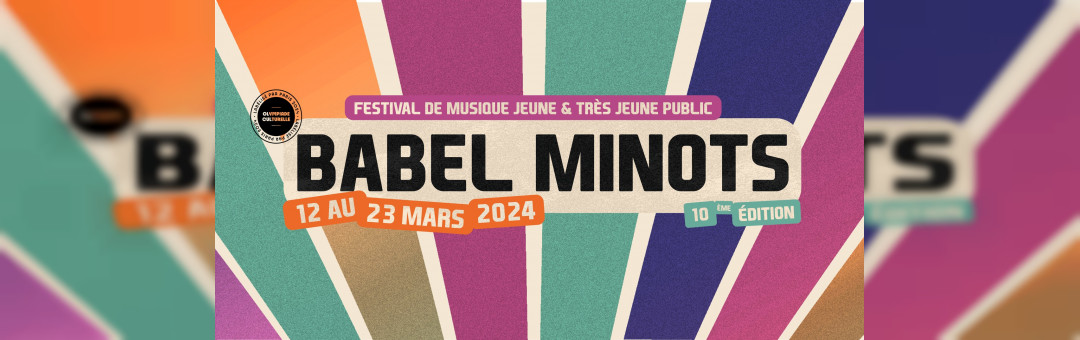 BABEL MINOTS – Les 10 ans