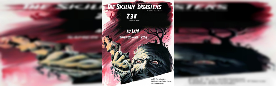 WA7 – concert : ZEK + THE SICILIAN DISASTERS