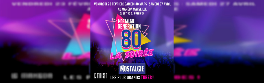 NOSTALGIE GENERATION 80