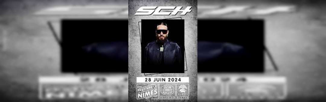 SCH | Arènes de Nîmes |28 juin 2024