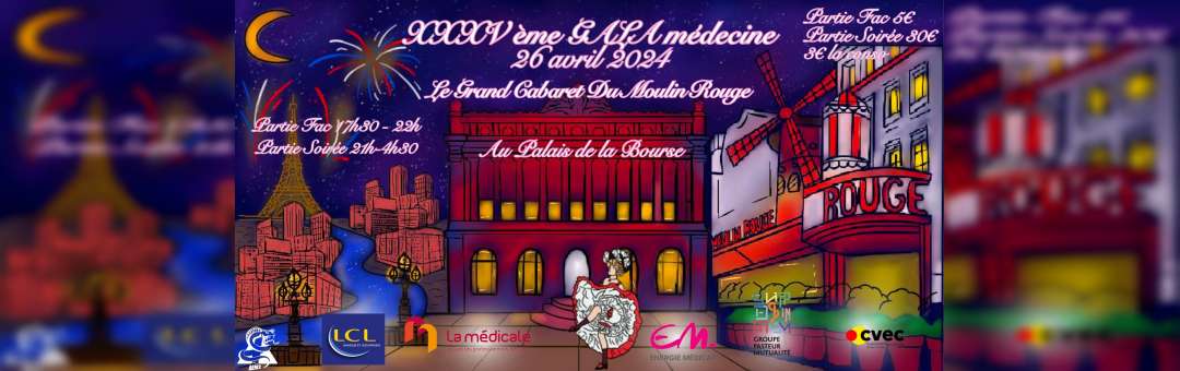 XXXVème Gala de Médecine – Le Grand Cabaret du Moulin Rouge
