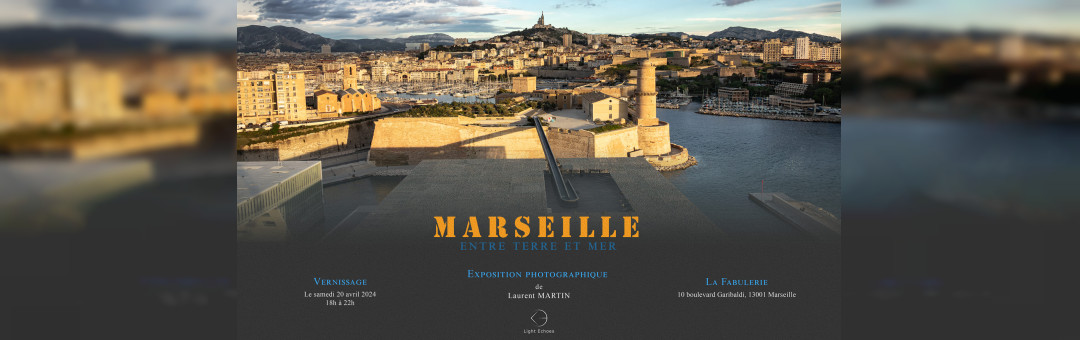 MARSEILLE – exposition photographique