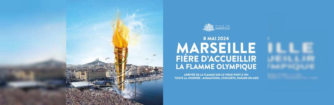 L’arrivée de la Flamme Olympique à Marseille le 8 mai