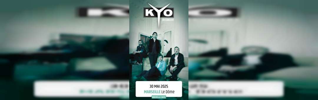 Kyo |Le Dôme |30 mai 2025