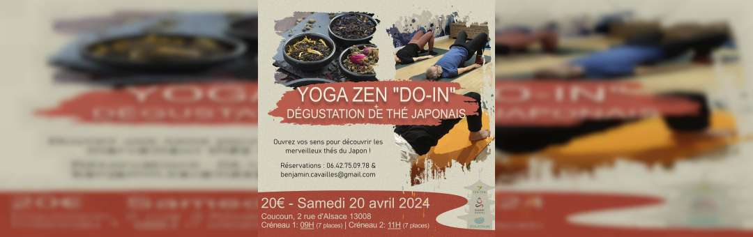 Yoga Zen Do-In & Dégustation de Thé japonais à Marseille