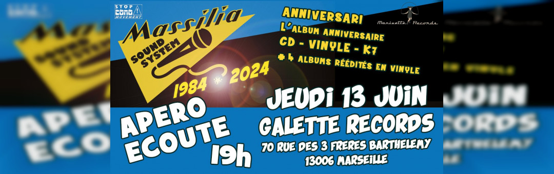 Massilia Sound System fête ses 40 ans chez Galette Records !