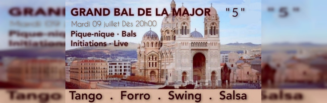 Grand Bal de la Major  » 5 «