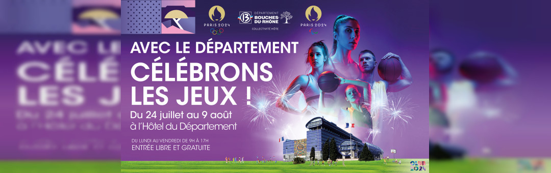 Célébrons les Jeux Olympiques et Paralympiques à l’Hôtel du Département !