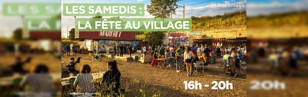 Les samedis : LA FÊTE AU VILLAGE
