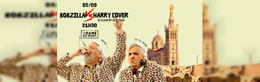 LA DAME DU MONT – CLASH OF VIEUX X DJ BOBZILLA & HARRY COVER