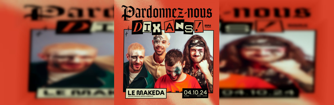 PARDONNEZ-NOUS | Les 10 ans