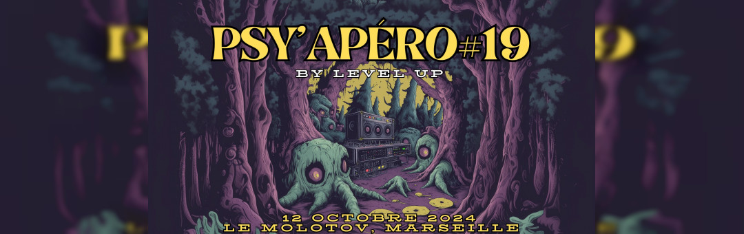 PSY’APÉRO #19 BY LEVEL UP