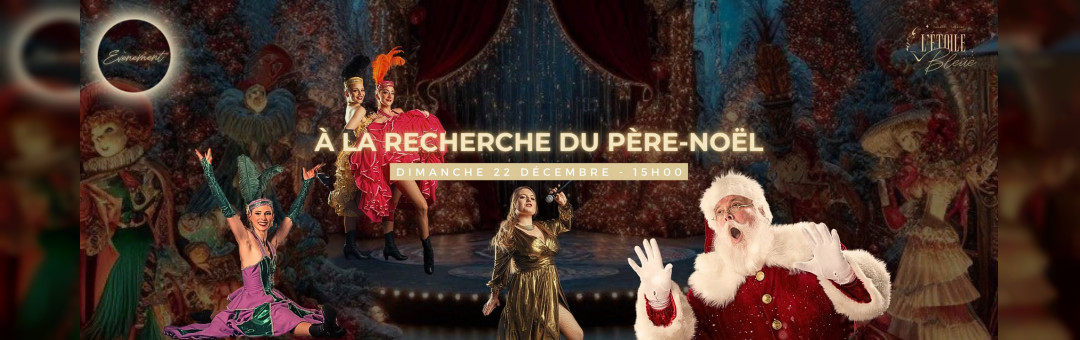 Spectacle enfant – À La recherche du Père-Noël