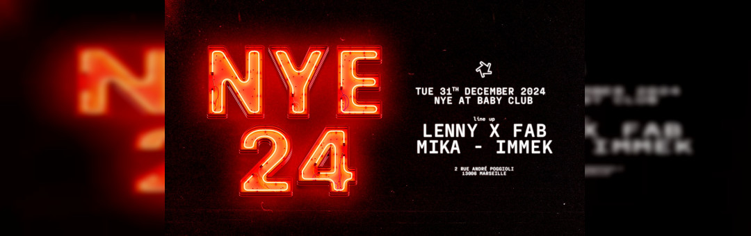 NYE at Baby Club : Lenny X Fab – Mika – Immek