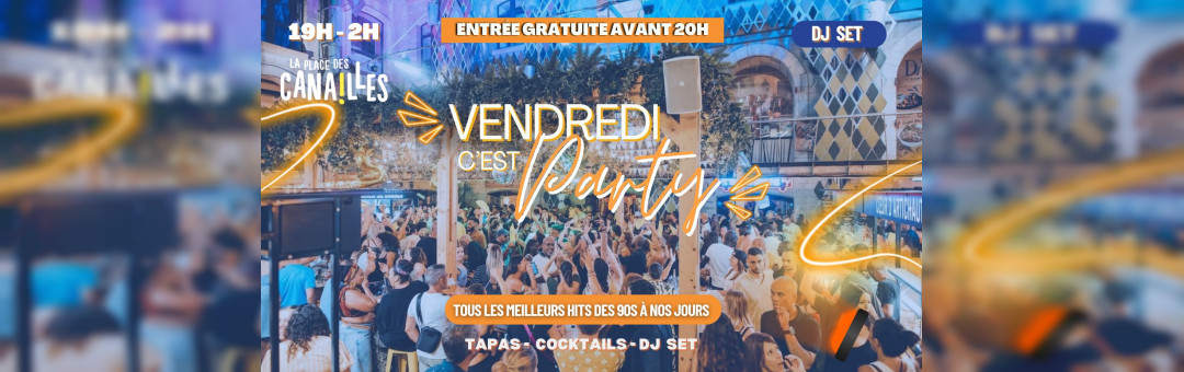 Vendredi C’est Party