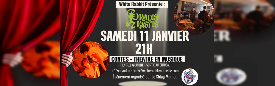 Radio Pastis au White Rabbit