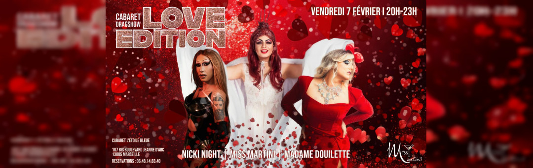 DRAG SHOW LOVE EDITION 7 FÉVRIER CABARET ETOILE BLEUE