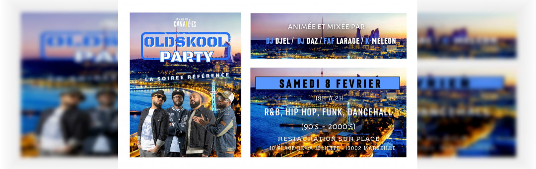 OLDSKOOL PARTY Samedi 8 Février