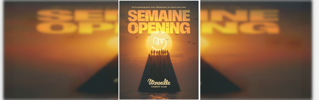 Grand Opening – Marseille Comedy Club