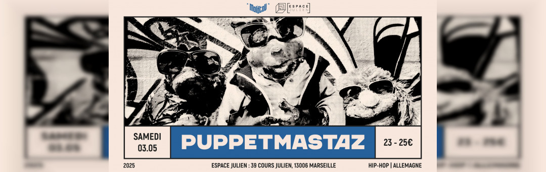 PuppetMastaz + Guest – Espace Julien