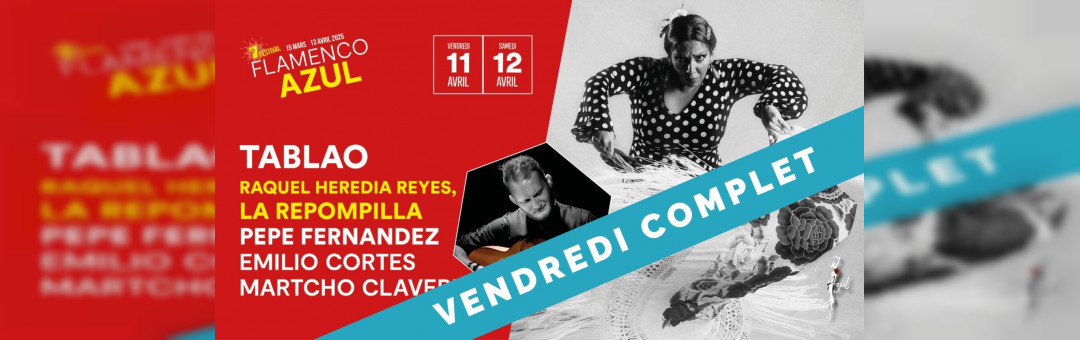 Festival Flamenco Azul : Tablao La Repompilla à Soléa
