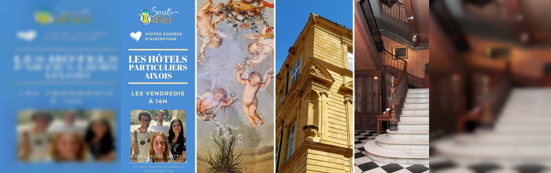 Hôtels particuliers d’Aix : Visite guidée vendredi 14 heures