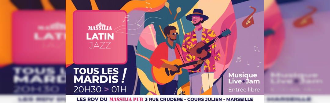 Massillia Latin Jazz mardi au Massillia pub !
