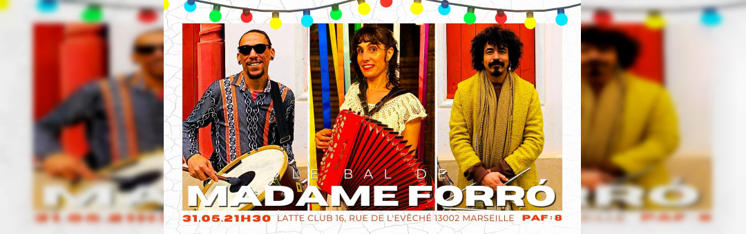 Le Bal de Madame Forró