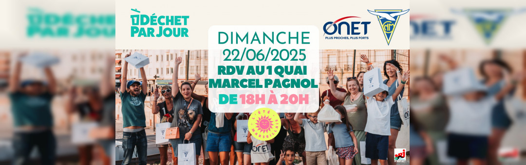 Ramassage quai Marcel Pagnol – 1 Déchet par jour