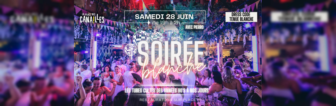 Soirée blanche – Samedi 28 juin