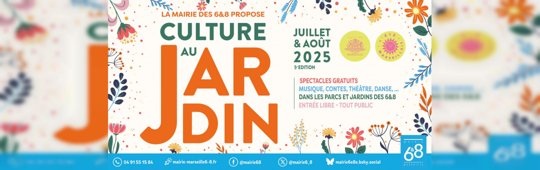 Culture au Jardin cet été dans les 6-8 ème à Marseille
