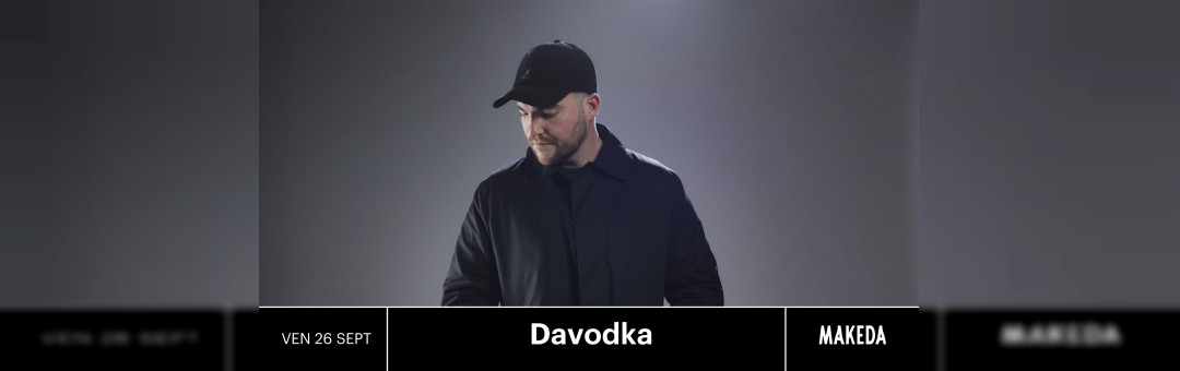 Davodka au Makeda