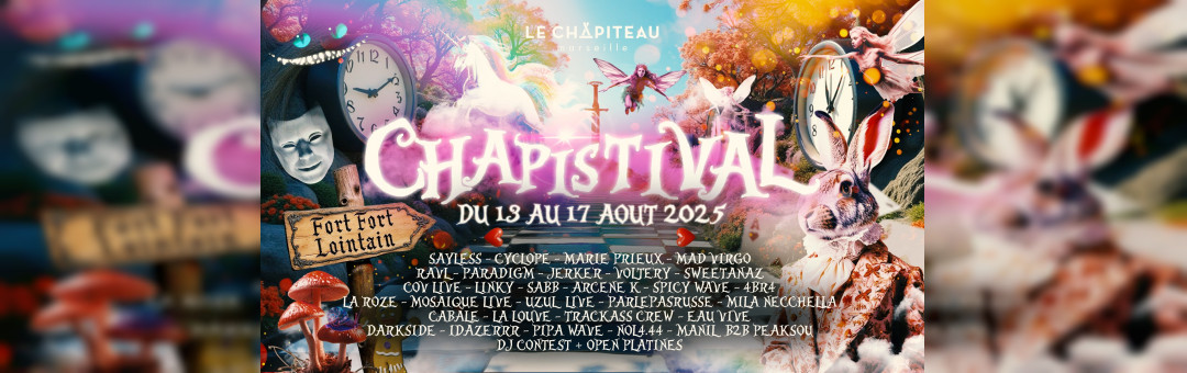Chapistival : 5 jours de magie au Chapiteau