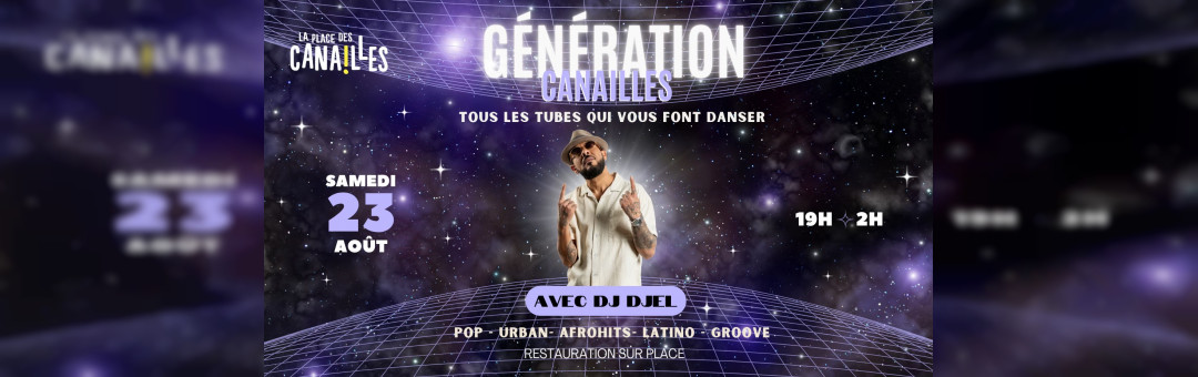 Génération Canailles – Samedi 23 août