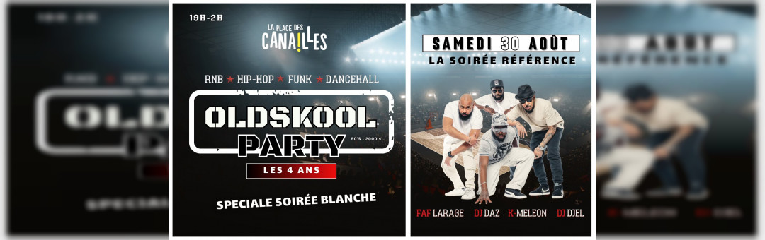 Oldskool Party – Les 4 ans spéciale soirée blanche